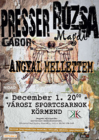 Angyal mellettem – Presser Gbor s Rzsa Magdi koncertje Krmenden, 2018. december 1‑jn